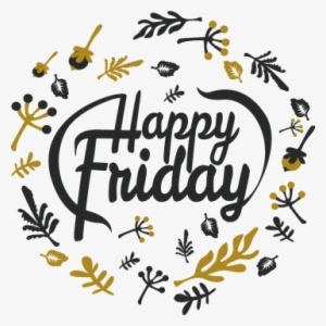 Happy Friday Png - Happy Friday Clipart Transparent - Free Transparent ...