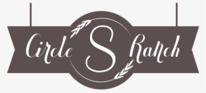 Circle S Ranch - Circle S Ranch Logo #3860395