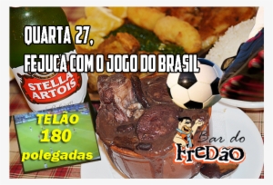 27/6 Jogo Do Brasil Venha Torcer Conosco E Degustar - Chocolate #3864908