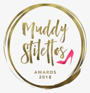 The Muddy Awards Nominations 2018 Are Closed - Muddy Stilettos Awards 2018 #3870313