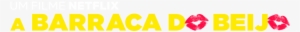 A Barraca Do Beijo - The Kissing Booth #3873073