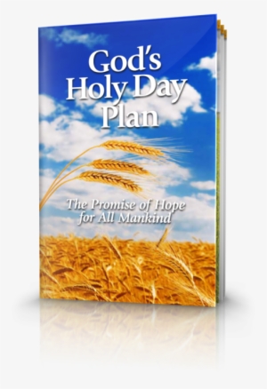 God's Holy Day Plan: The Promise Of Hope For All Mankind #3879043