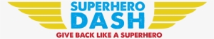 Secondly, The Only Superpower You're Going To Need - Super Hero Dash #3885020