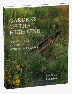 View Full Size Image - Gardens Of The High Line Elevating The Nature Of Modern #3888894