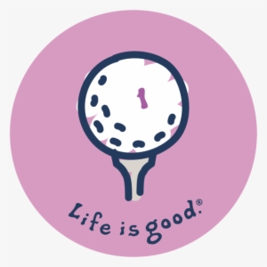 Golf Tee Sticker - Life Is Good Golf Logo #3893940 Golf Tee Sticker - Life Is Good Golf Logo #3893940