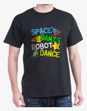 Space Pants Robot Dance T-shirt For The Funny Sketch - Custom Tee Shirt Art #3895590