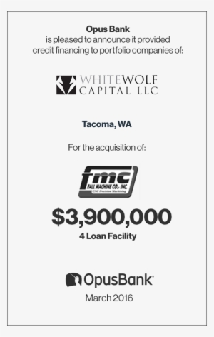 White Wolf Capital - Opus Bank #391580