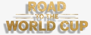 Road To The 2018 Fifa World Cup #3901238
