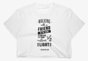 Women's Crop Top Helen Keller Quote Black Text - Women's Crop Top #3903401