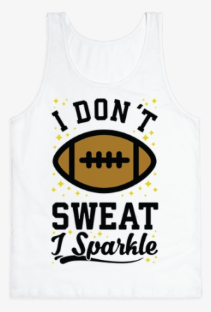 I Don't Sweat I Sparkle Football Tank Top - Cute Cross Country Shirts #3904117