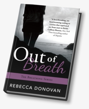 Out Of Breath - Out Of Breath By Rebecca Donovan #3919297