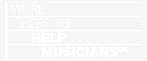 We're Here To Help Musicians Uk Logo Cropped White #3921194