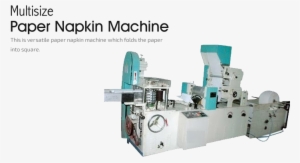 Automatic Paper Napkin Machine Manufacturers - Paper #3921616