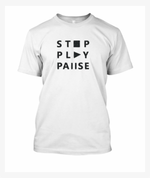 Stop I Play I Pause - Black Shirt Transparent Background #3925826