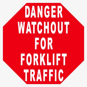 Danger Watchout For Forklift Traffic Floor Sign - House #3927981