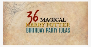 Host The Ultimate Harry Potter Birthday Party {free} - 20th Century Masters The Millennium #3931488