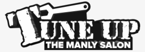 Tune Up Merch - Tune Up The Manly Salon Logo #3942585