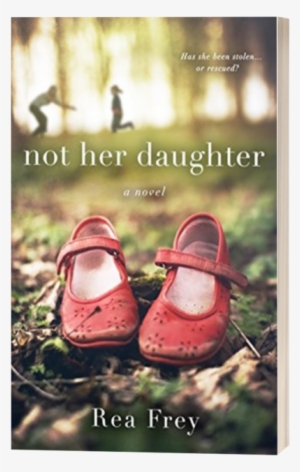 1530381586 - Not Her Daughter Rea Frey #3946337