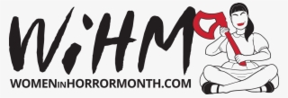 Wihm9 Grrrllogowide Br Xl - Women In Horror Month #3949414