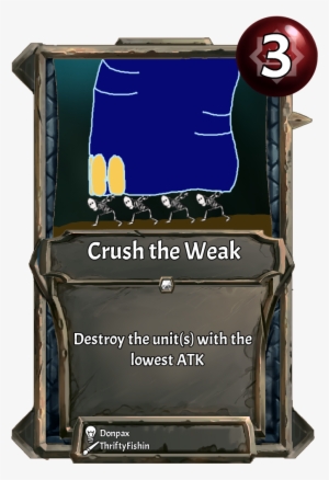 [card] Crush The Weakweek - Strike Action #3950483