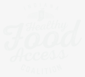 Indiana Healthy Food Access Coalition #3951307