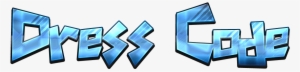 Dress Code 182241187752691 - Dress Code Sign Png #3954533