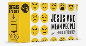 A 4-week Bible Study On Jesus And Mean People From - Youthministry360, Inc. #3955703
