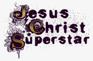 Loosely Based On The Gospels Of Matthew, Mark, Luke - Jesus Christ Superstar #3955789