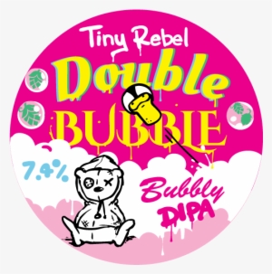 Double Bubble - Bubbly Dipa - Tiny Rebel Dirty Stop Out #3956425