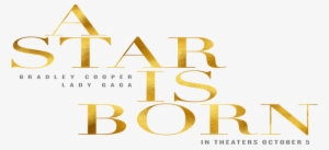 Bradley Cooper Should Take Pride In His Directorial - Star Is Born 2018 Logo #3960452