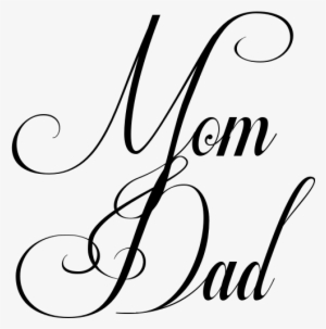 Mom And Dad Writing - Free Transparent PNG Download - PNGkey