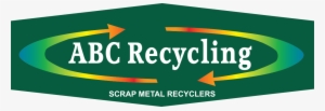Abc Recycling Scrap Metal Recyclers - Recycling Sign #3968628