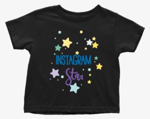 Toddler Shirt Instagram Star T-shirt Buy Now - Life Is Better When I M With My Grandkids Tshirts #3968881