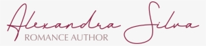 Cropped Alexandra Silva Author Signature With Romance - Calligraphy #3969882