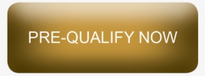 In Order To Receive A Customized Pre Qualification, - Prequalify #3971011
