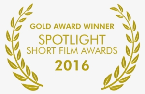 Spotlight Short Film Awards Gold Award Winner - Shnit Film Festival Laurels #3976015