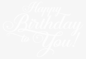 Happy Birthday Text Black And White Png - Happy Birthday White Png #3983381