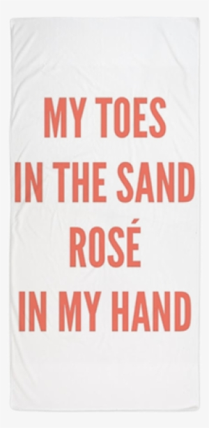 My Toes In The Sand Rose In My Hand Towel Mock - 90s R&b Love Quotes #3986295