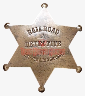 Rail Road Detective Badge - Sheriff Badge Png #3993494