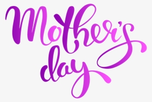 Mothers Day - Happy Mothers Day Transparent Background #403091