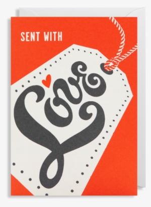 Sent With Love Greeting Card - Greeting Card #403511