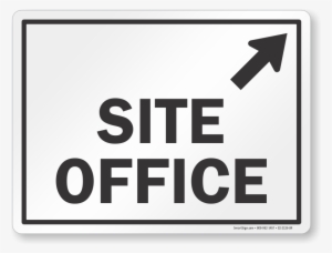 Site Office Sign - Notice Sign #405942
