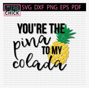 You're The Pina - Colada #406313