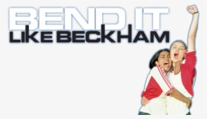 Bend It Like Beckham Movie Image With Logo And Character - Bend It Like Beckham Background #4003577