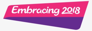 It Is Envisaged That A Key Part Of The Event Will Be - Embracing 2018 Logo #4021989
