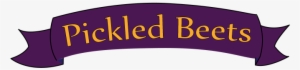 Pickledbeets-ribbon Banner - Graphic Design #4022413