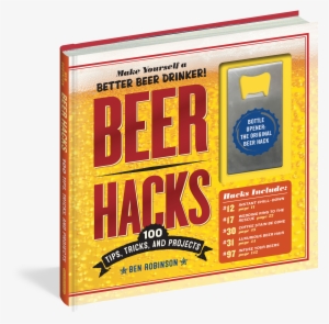Cover - Beer Hacks: 100 Tips, Tricks, And Projects #4025562