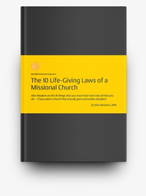 The 10 Life-giving Laws Of A Missional Church - Law #4034882