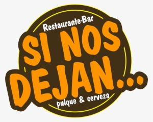 Si Nos Dejan, Pulque & Cerveza - Jpeg #4036717