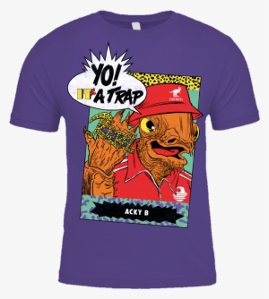 Image Of Yo It's A Trap T-shirt - We Here T Shirt #4041393